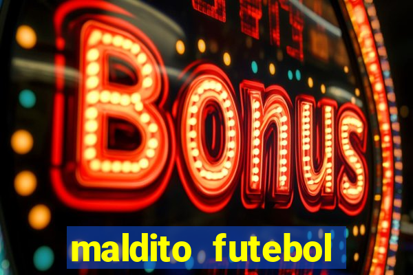 maldito futebol clube dublado download